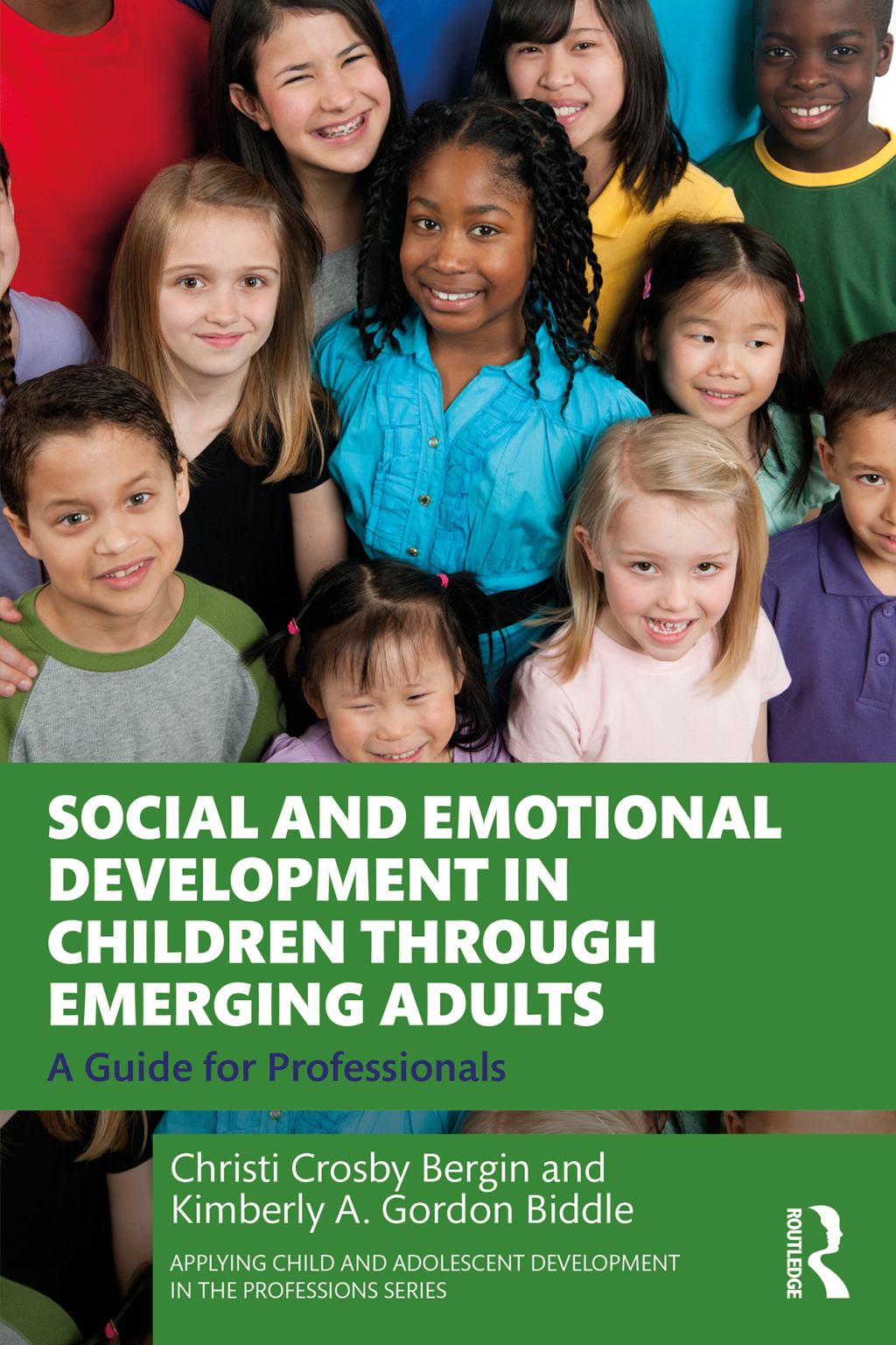 Social and Emotional Development in Children through Emerging Adults A Guide for Professionals 1st Edition - (PDF/EPUB Version)