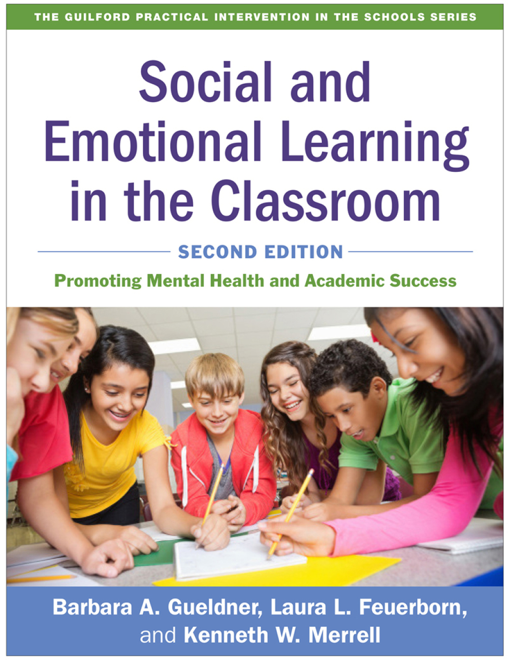 Social and Emotional Learning in the Classroom Promoting Mental Health and Academic Success 2nd Edition - (PDF/EPUB Version)