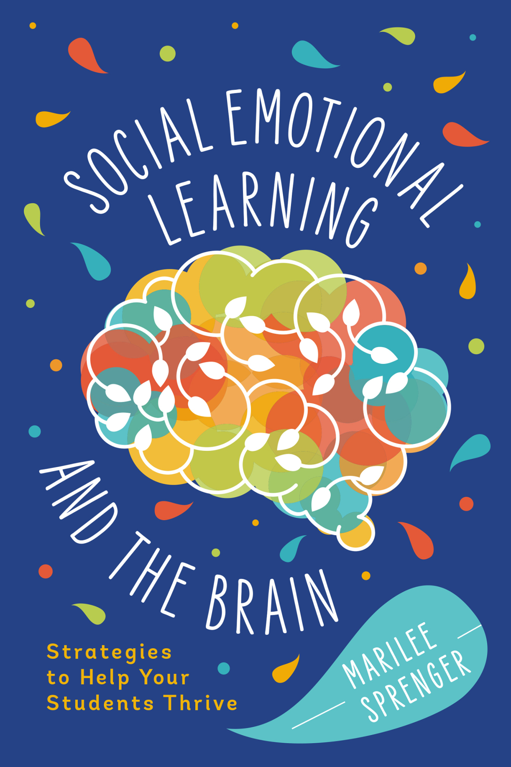 Social-Emotional Learning and the Brain Strategies to Help Your Students Thrive - (PDF/EPUB Version)