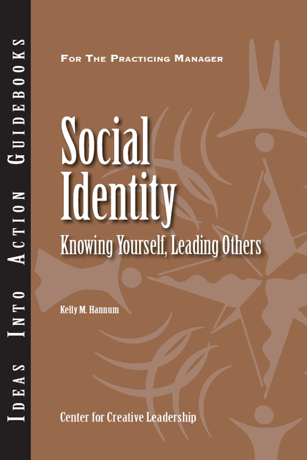Social Identity: Knowing Yourself, Leading Others - (PDF/EPUB Version)