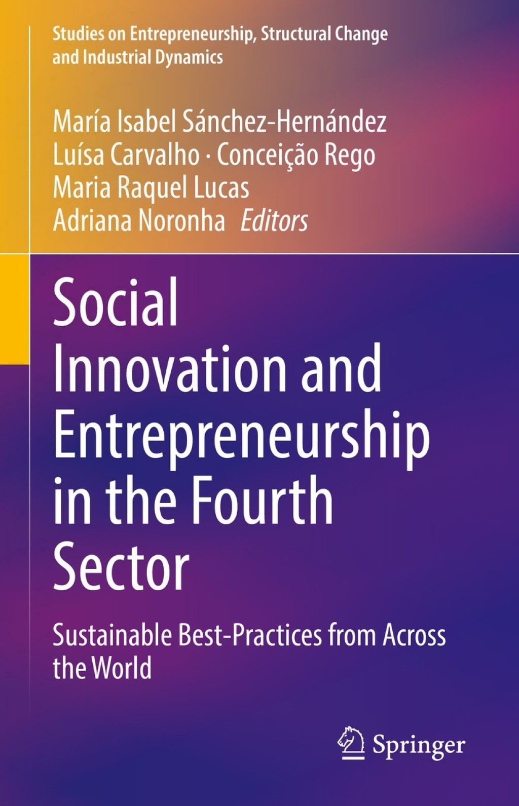 Social Innovation and Entrepreneurship in the Fourth Sector Sustainable ...