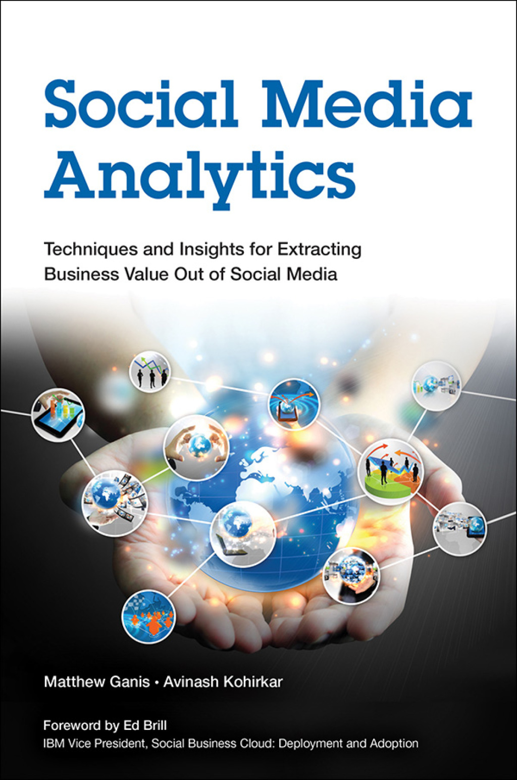 Social Media Analytics Techniques and Insights for Extracting Business Value Out of Social Media 1st Edition - (PDF/EPUB Version)