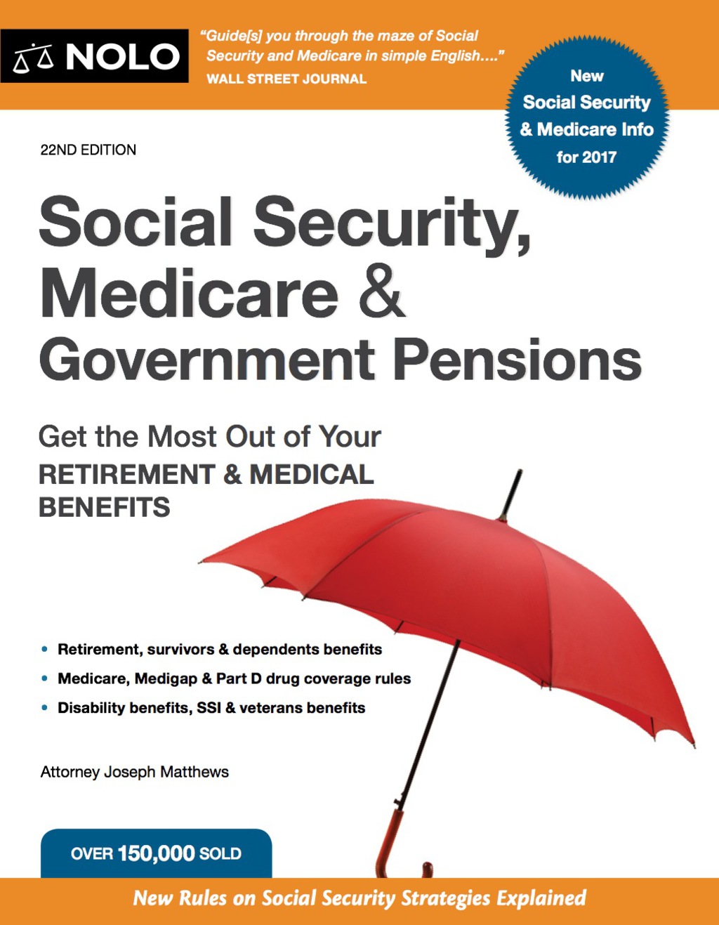 Social Security, Medicare and Government Pensions: Get the Most Out of Your Retirement and Medical Benefits 22nd Edition - (PDF/EPUB Version)
