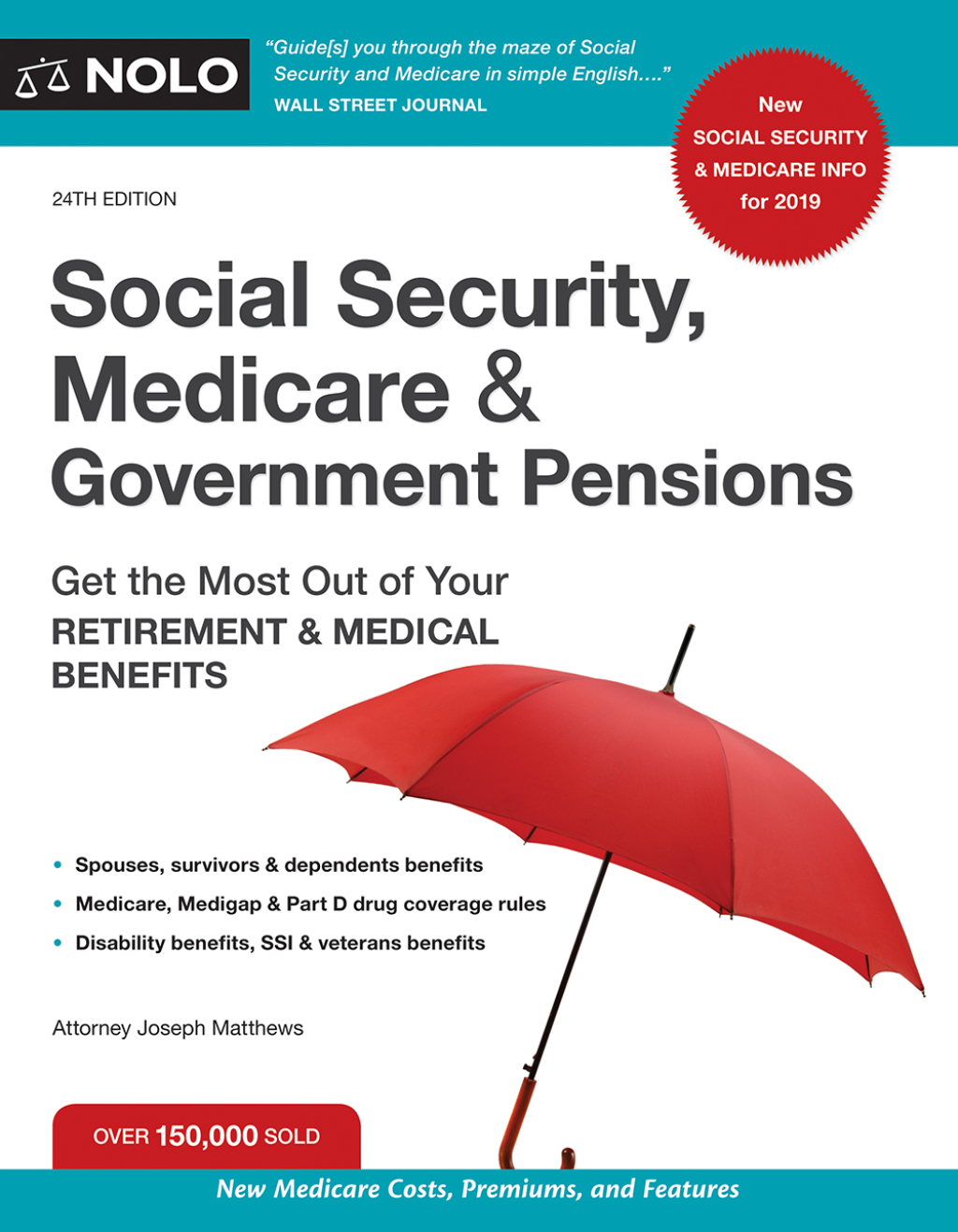 Social Security, Medicare and Government Pensions Get the Most Out of Your Retirement and Medical Benefits 24th Edition - (PDF/EPUB Version)