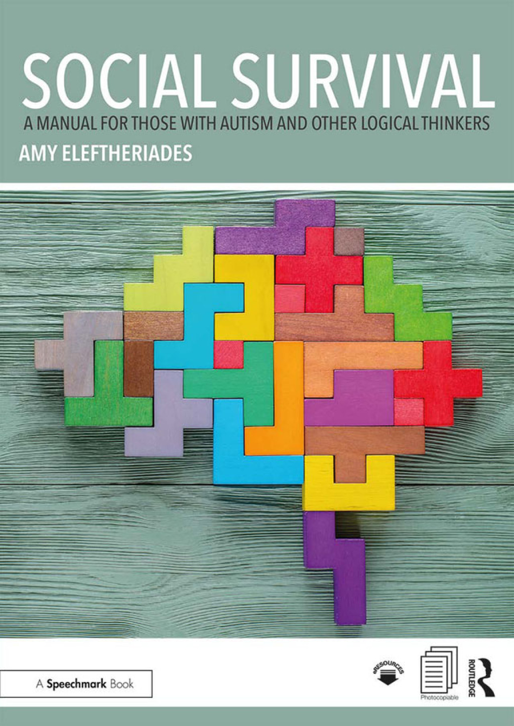 Social Survival: A Manual for those with Autism and Other Logical Thinkers 1st Edition - (PDF/EPUB Version)