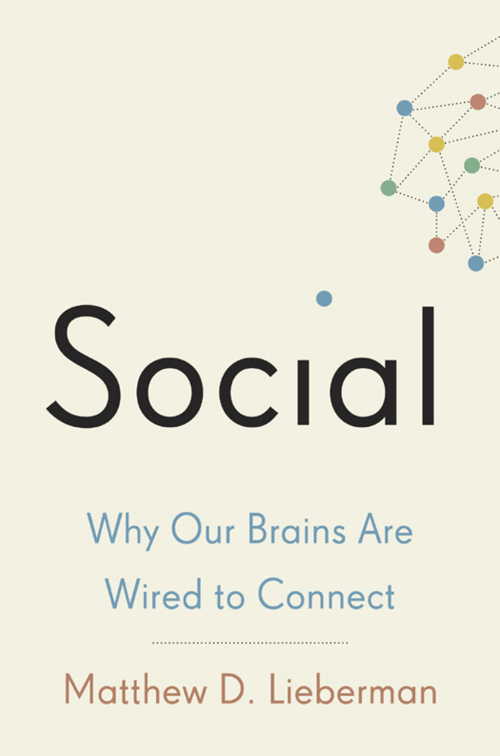 Social Why Our Brains Are Wired to Connect - (PDF/EPUB Version)