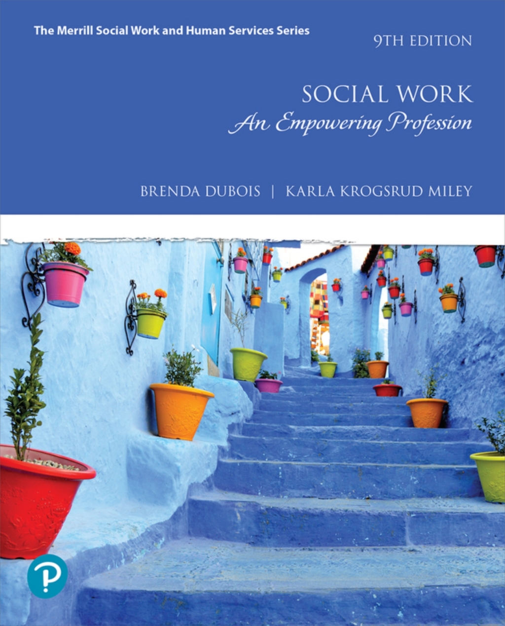 Social Work: An Empowering Profession (Pearson+) 9th Edition â€“ PDF/EPUB Version Downloadable