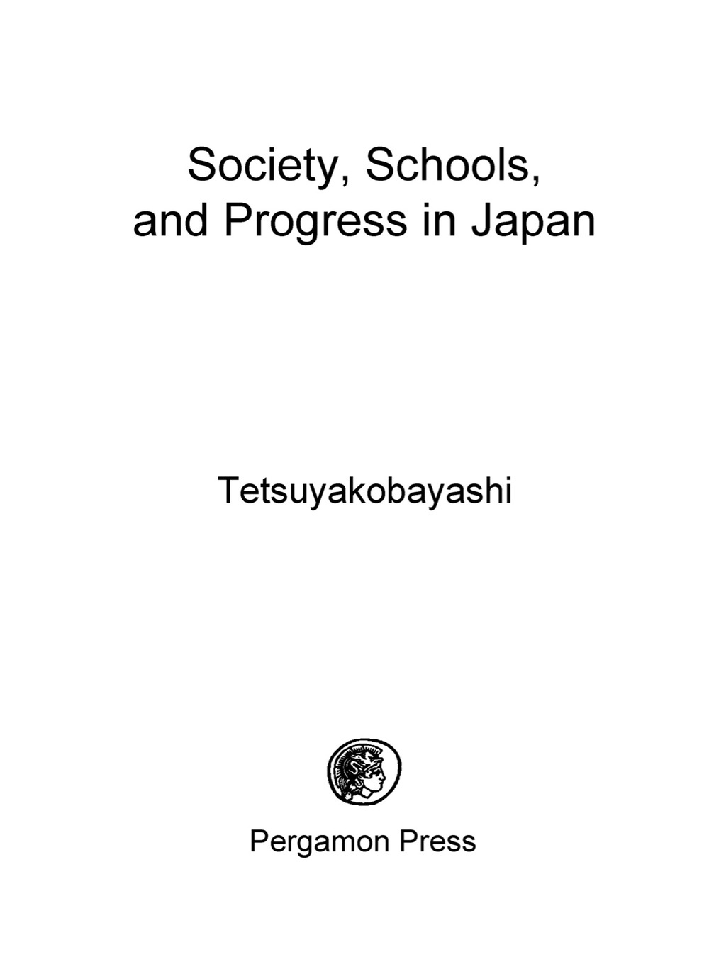 Society, Schools, and Progress in Japan - (PDF/EPUB Version)