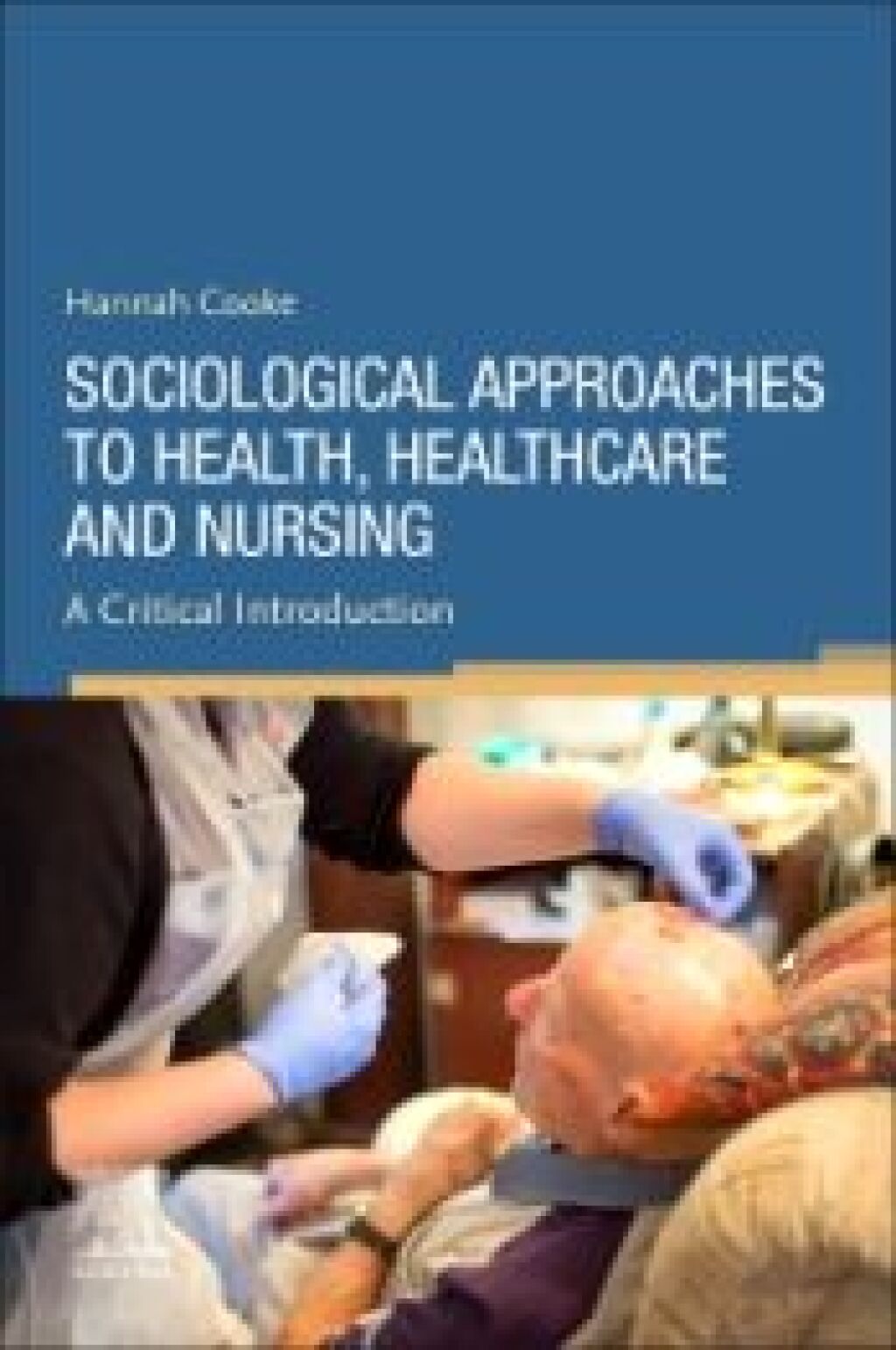 Sociological Approaches to Health, Healthcare and Nursing 1st Edition - (PDF/EPUB Version)