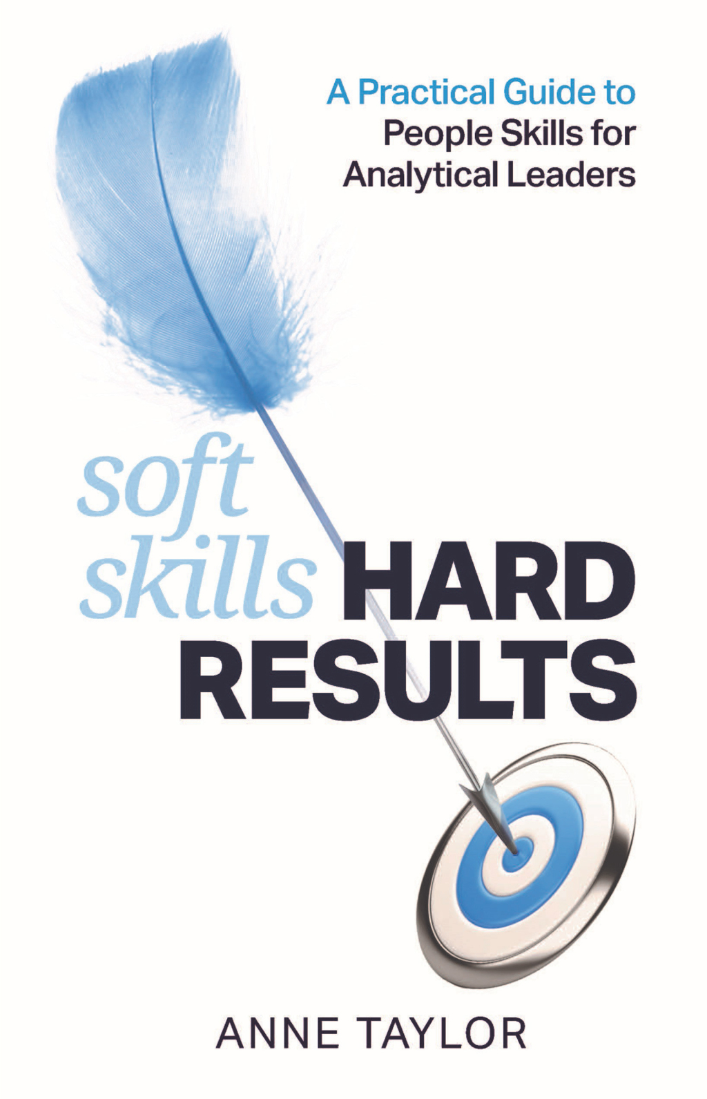 Soft Skills Hard Results A Practical Guide to People Skills for Analytical Leaders - (PDF/EPUB Version)