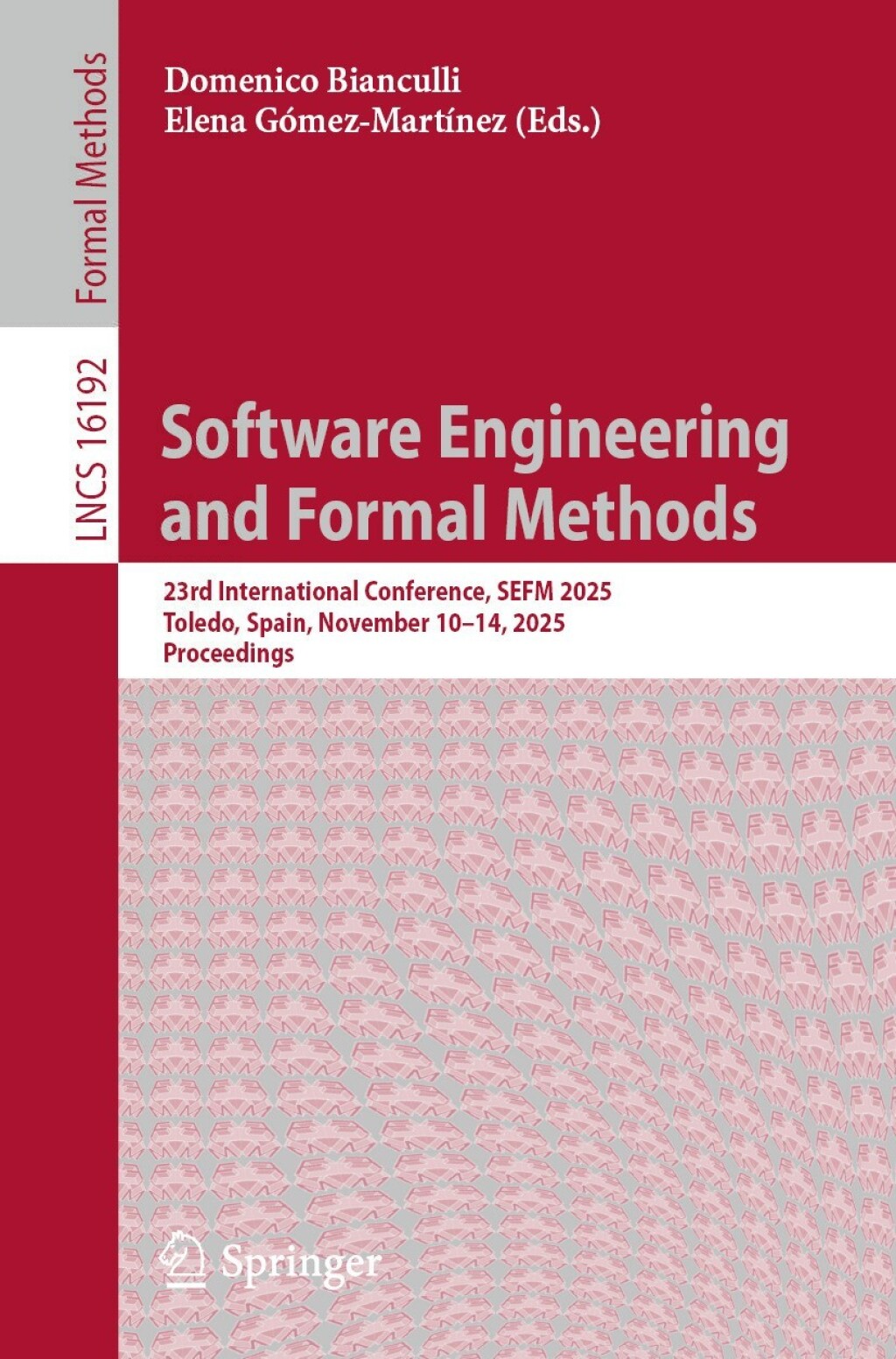 Software Engineering and Formal Methods 23rd International Conference ...
