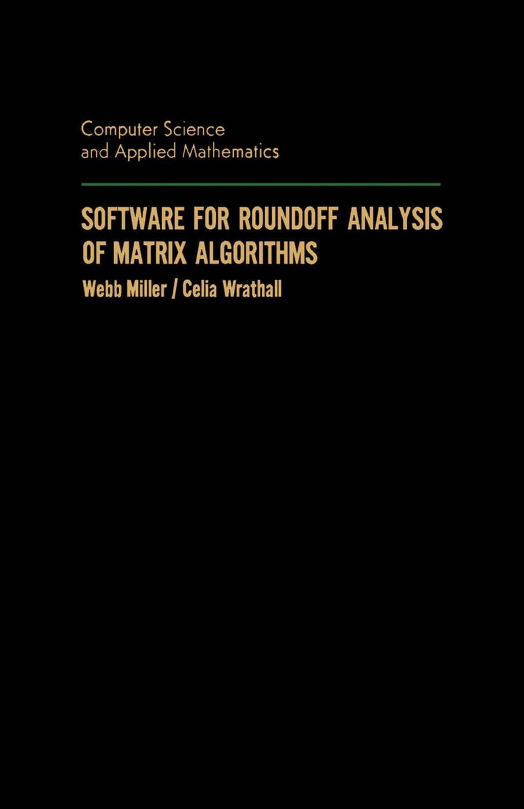 Software for Roundoff Analysis of Matrix Algorithms - (PDF/EPUB Version)