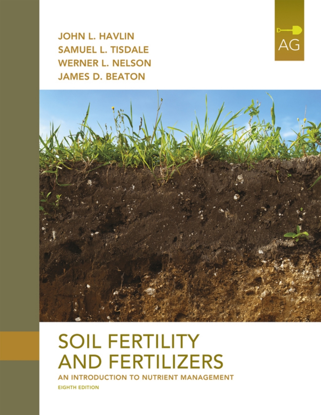 Soil Fertility and Fertilizers: An Introduction to Nutrient Management (Pearson+) 8th Edition â€“ PDF/EPUB Version Downloadable
