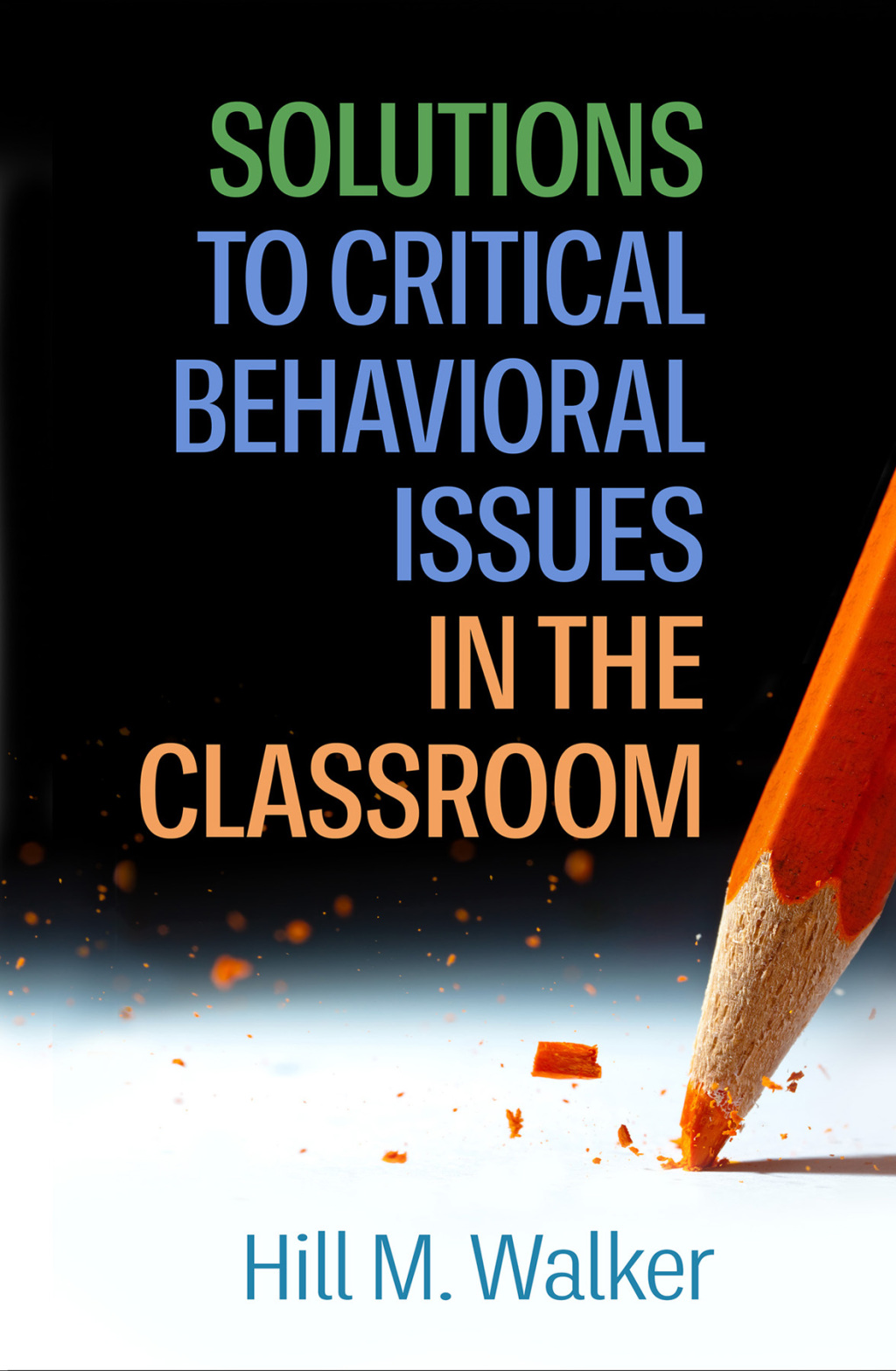 Solutions to Critical Behavioral Issues in the Classroom - (PDF/EPUB Version)