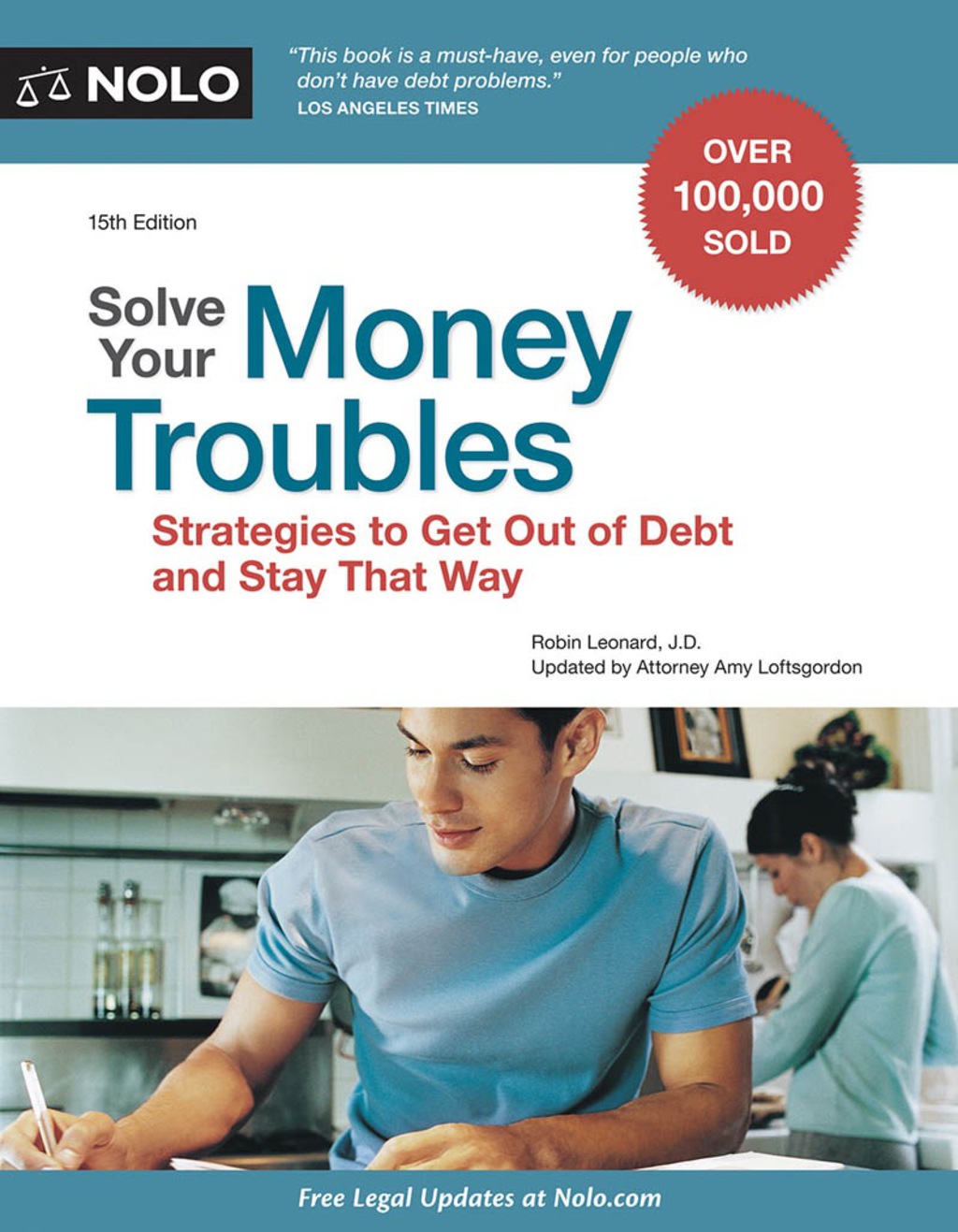 Solve Your Money Troubles: Strategies to Get Out of Debt and Stay That Way 15th Edition - (PDF/EPUB Version)