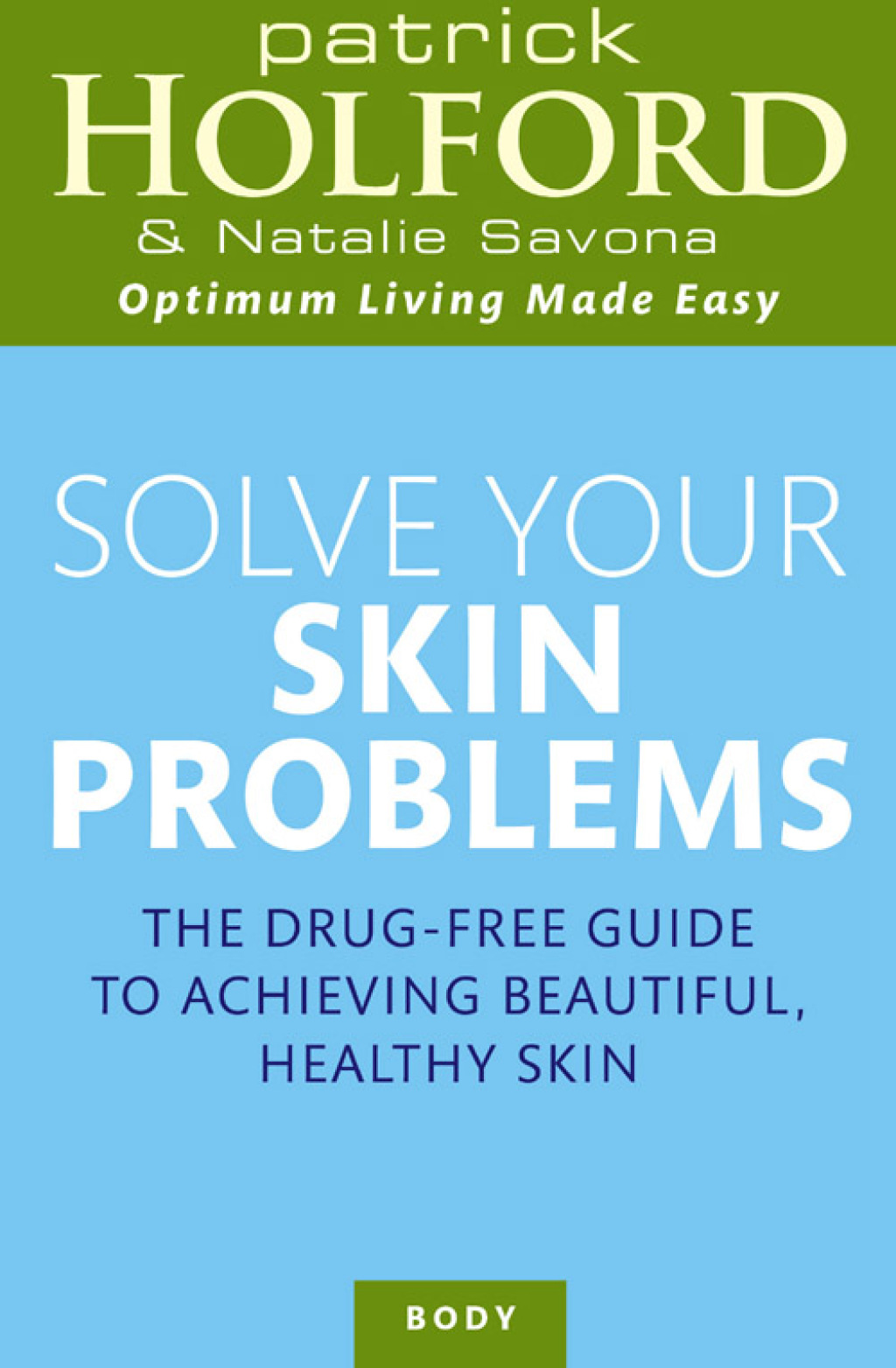 Solve Your Skin Problems - (PDF/EPUB Version)