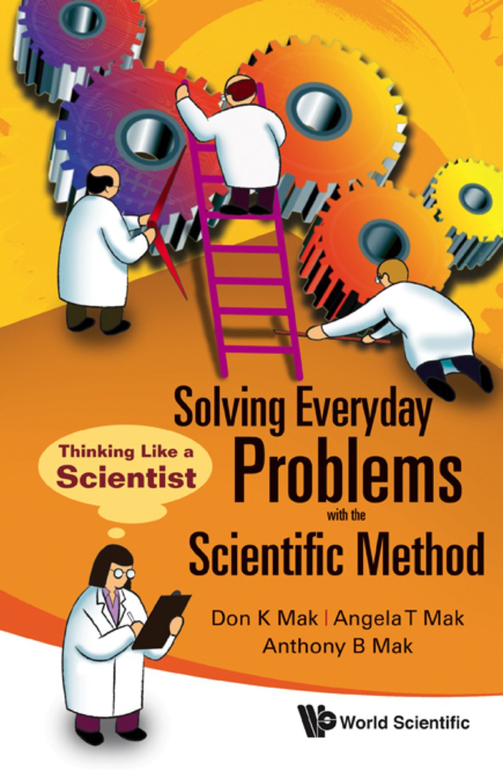 Solving Everyday Problems With The Scientific Method: Thinking Like A Scientist - (PDF/EPUB Version)