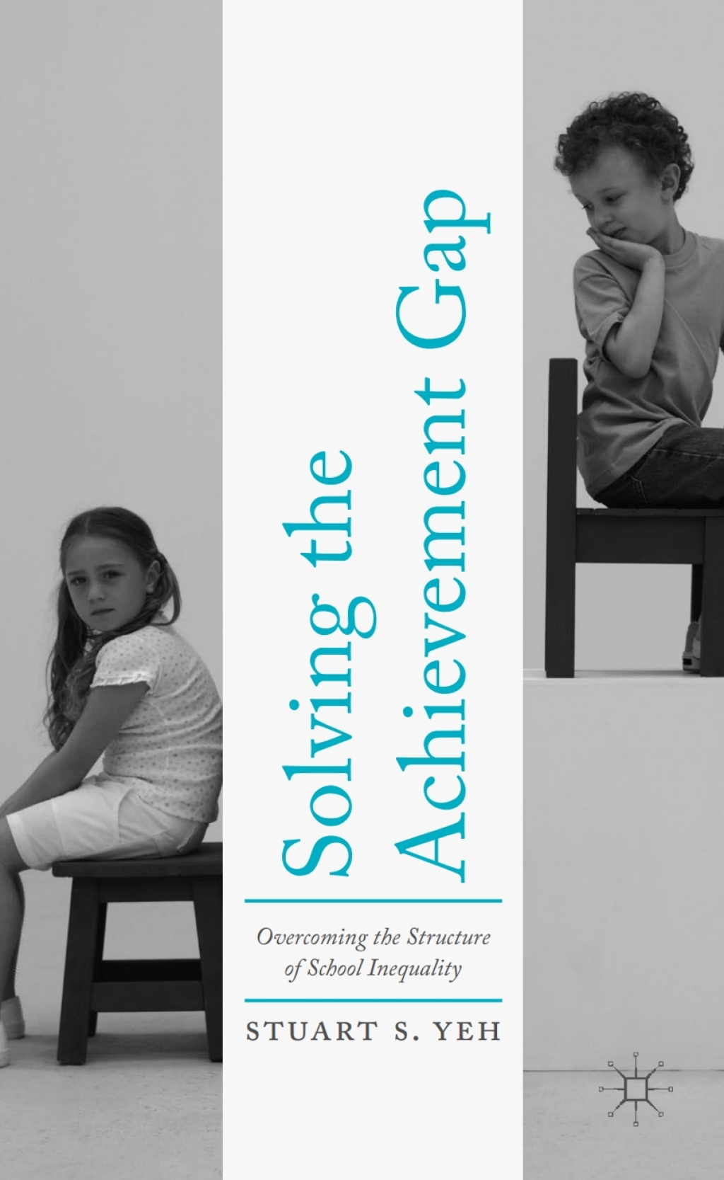Solving the Achievement Gap Overcoming the Structure of School Inequality - (PDF/EPUB Version)