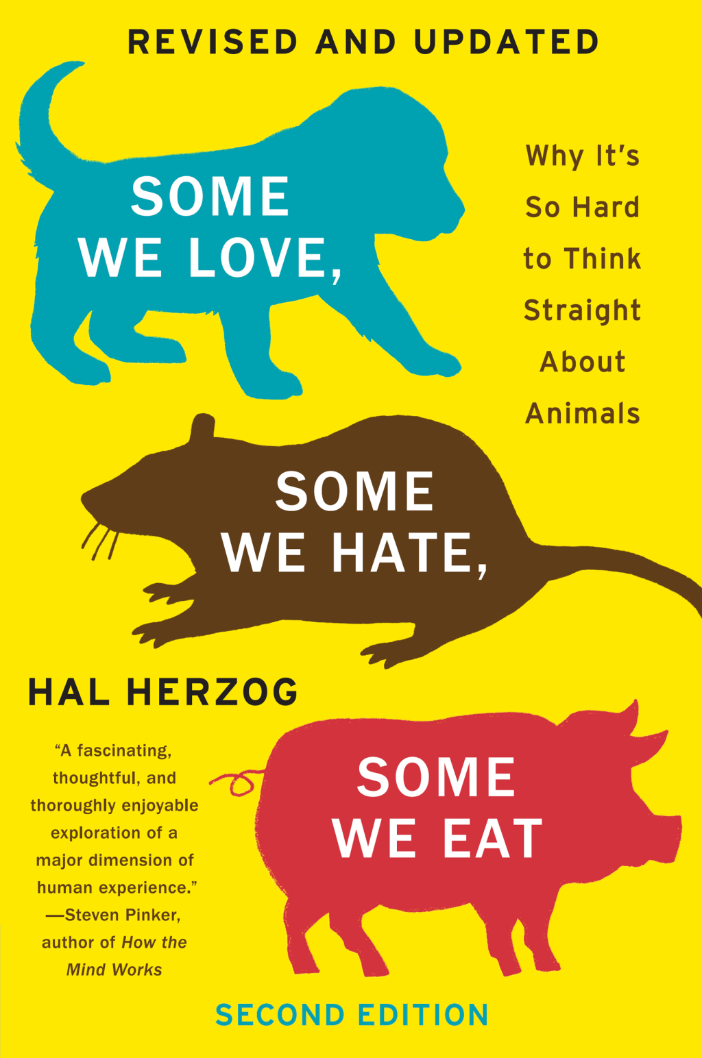 Some We Love, Some We Hate, Some We Eat Why It's So Hard to Think Straight About Animals 2nd Edition - (PDF/EPUB Version)