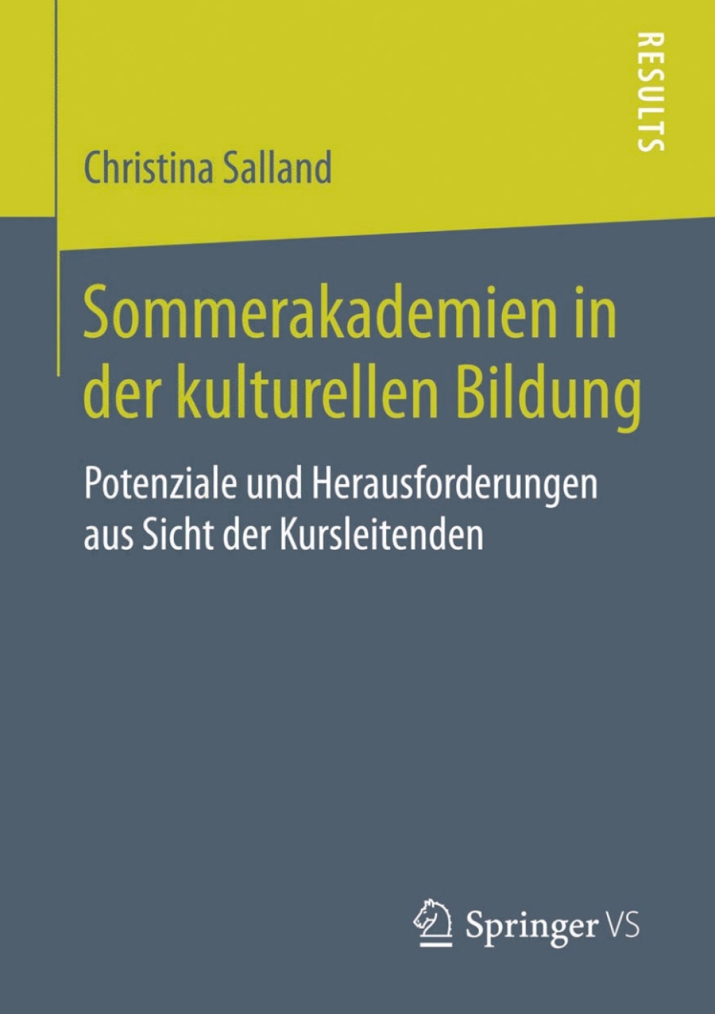 Sommerakademien in der kulturellen Bildung Potenziale und Herausforderungen aus Sicht der Kursleitenden - (PDF/EPUB Version)