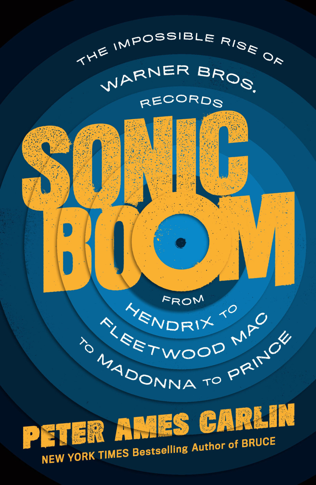 Sonic Boom The Impossible Rise of Warner Bros. Records, from Hendrix to Fleetwood Mac to Madonna to Prince - (PDF/EPUB Version)
