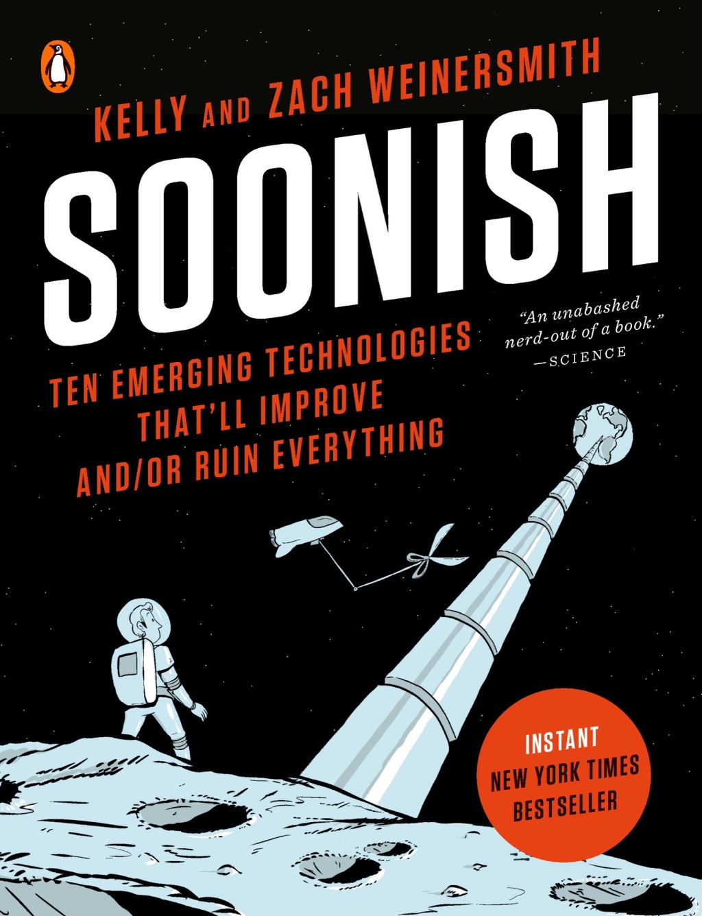 Soonish Ten Emerging Technologies That'll Improve and/or Ruin Everything - (PDF/EPUB Version)