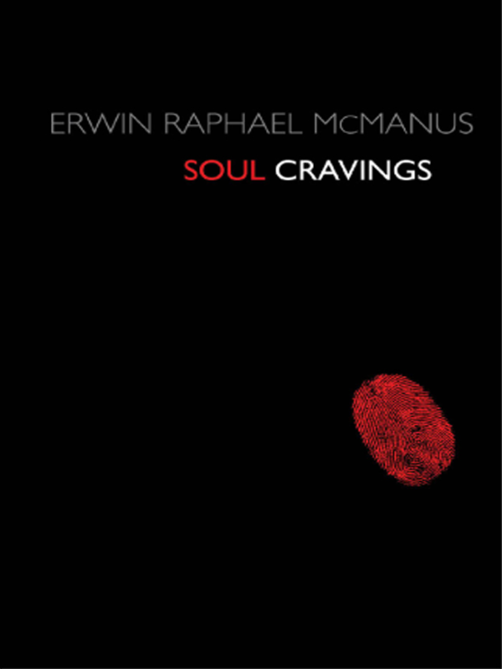 Soul Cravings An Exploration of the Human Spirit - (PDF/EPUB Version)