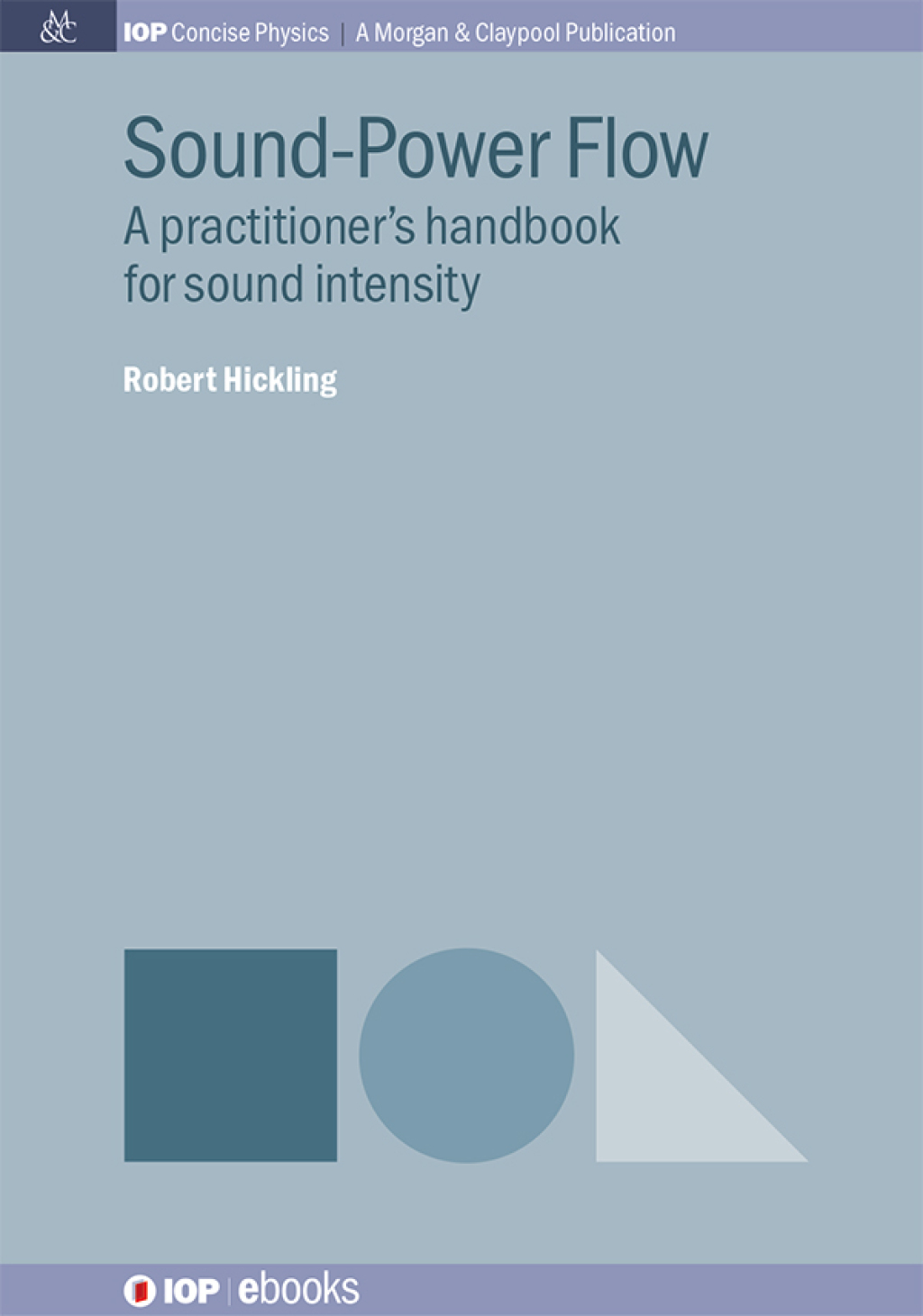 Sound-Power Flow A practitioner's handbook for sound intensity 1st Edition - (PDF/EPUB Version)