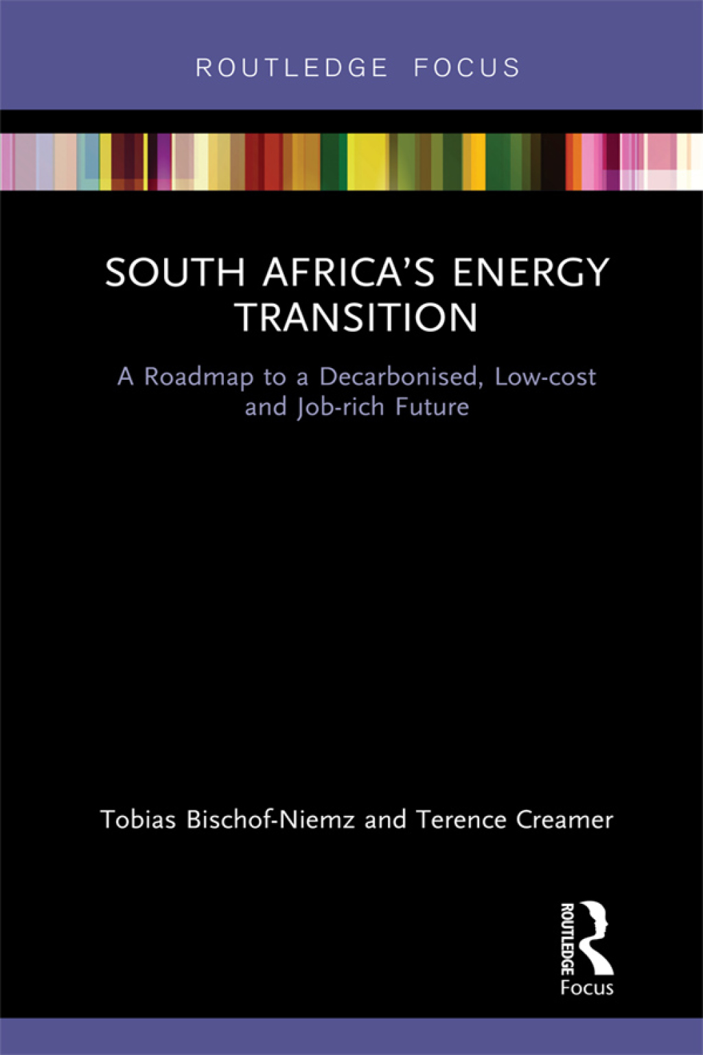 South Africaâ€™s Energy Transition A Roadmap to a Decarbonised, Low-cost and Job-rich Future 1st Edition - (PDF/EPUB Version)