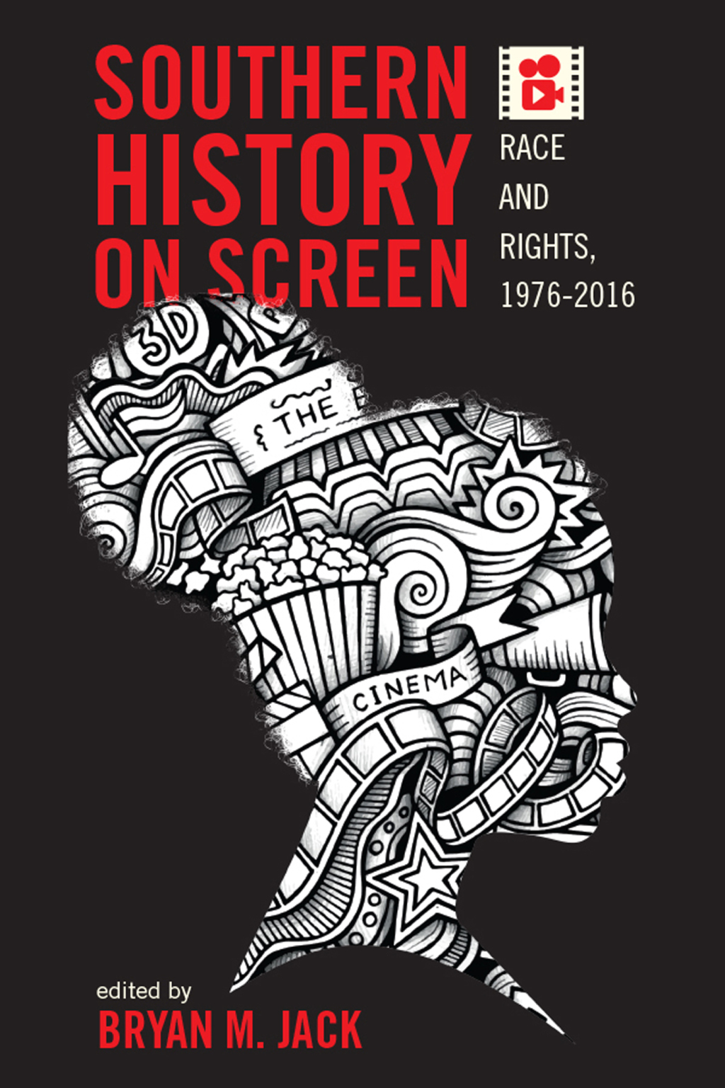 Southern History on Screen Race and Rights, 1976-2016 - (PDF/EPUB Version)