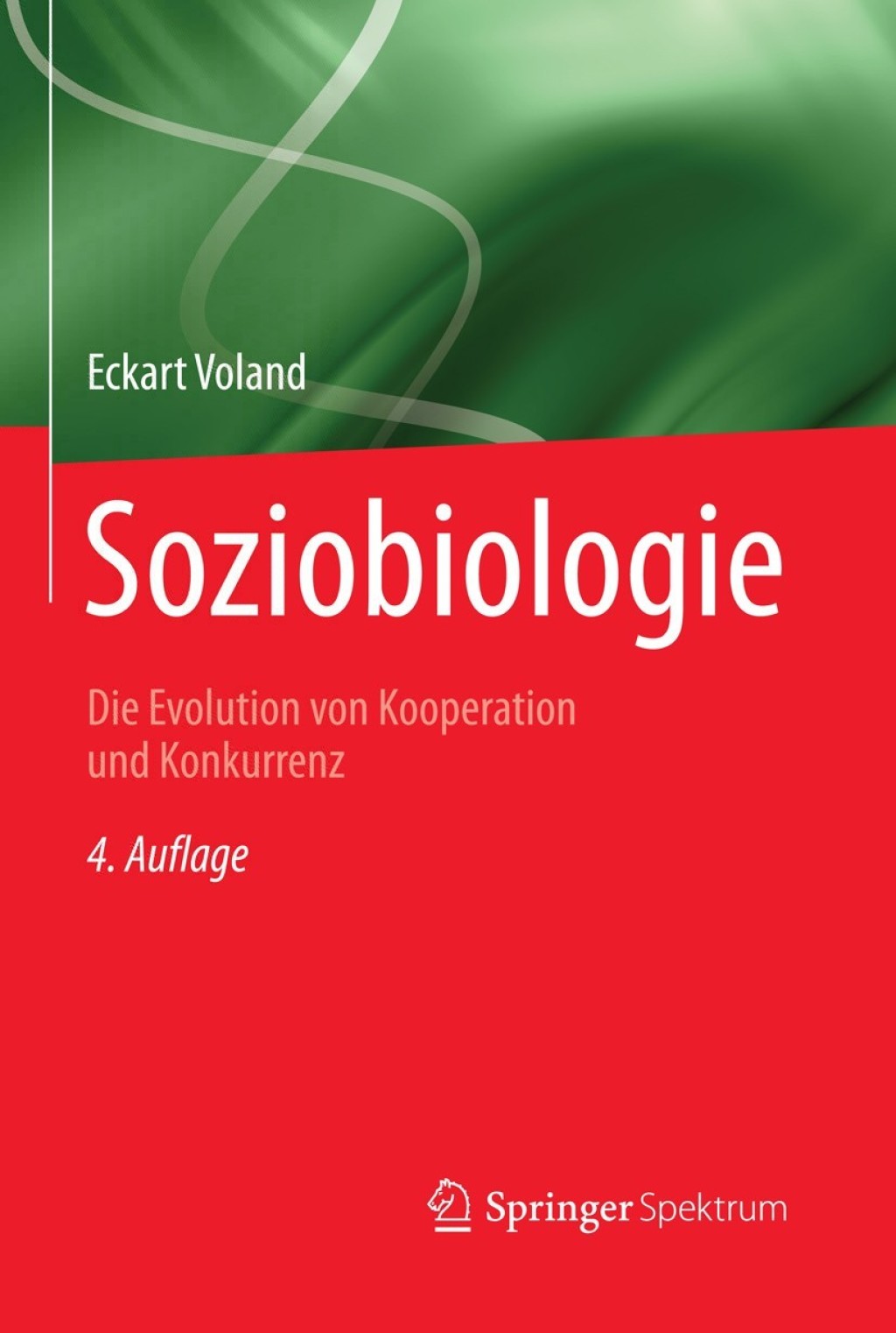 Soziobiologie Die Evolution von Kooperation und Konkurrenz 4th Edition - (PDF/EPUB Version)