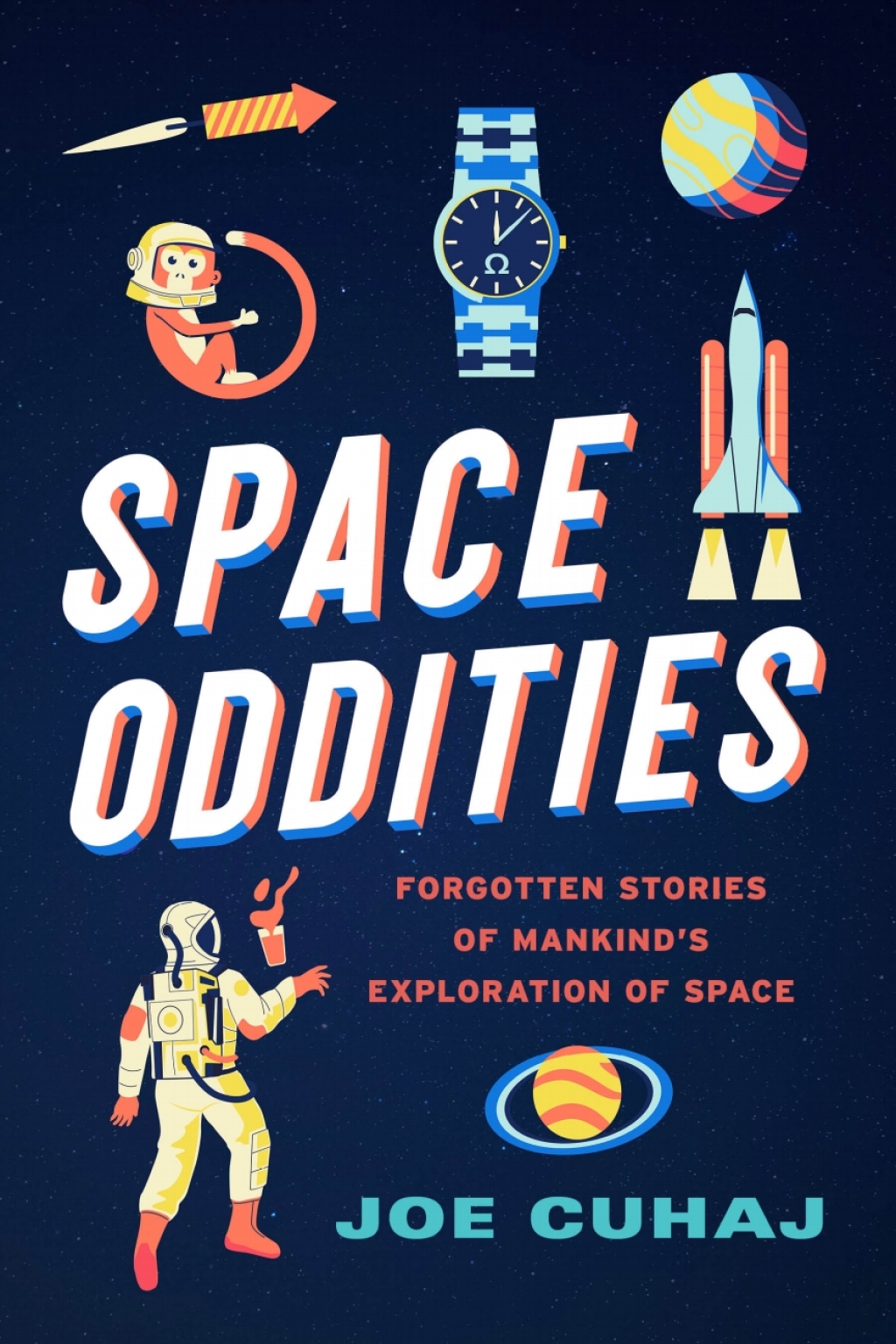 Space Oddities Forgotten Stories of Mankind's Exploration of Space - (PDF/EPUB Version)