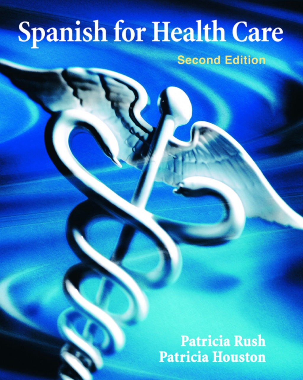 Spanish for Health Care (Pearson+) 2nd Edition â€“ PDF/EPUB Version Downloadable