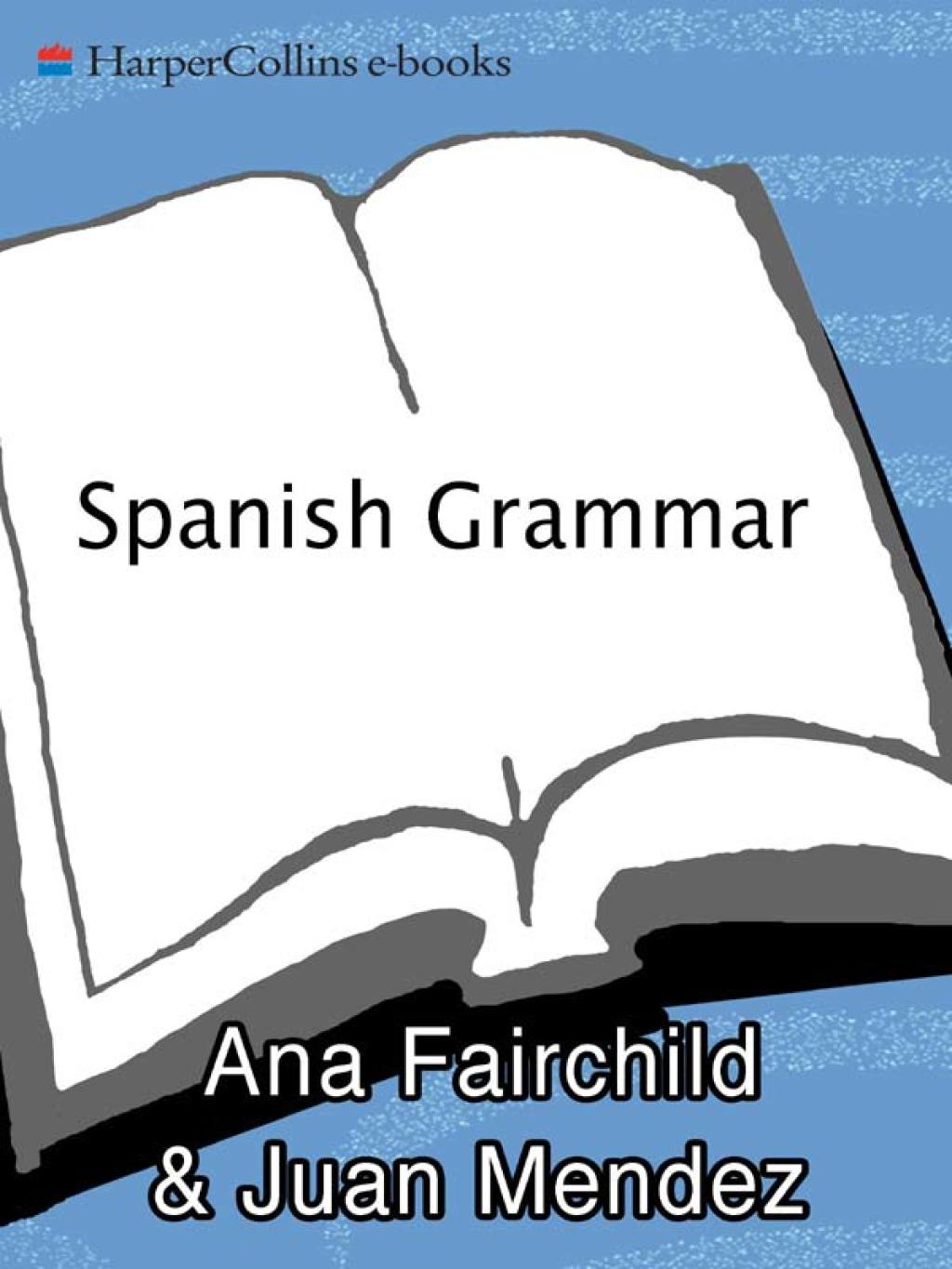 Spanish Grammar - (PDF/EPUB Version)
