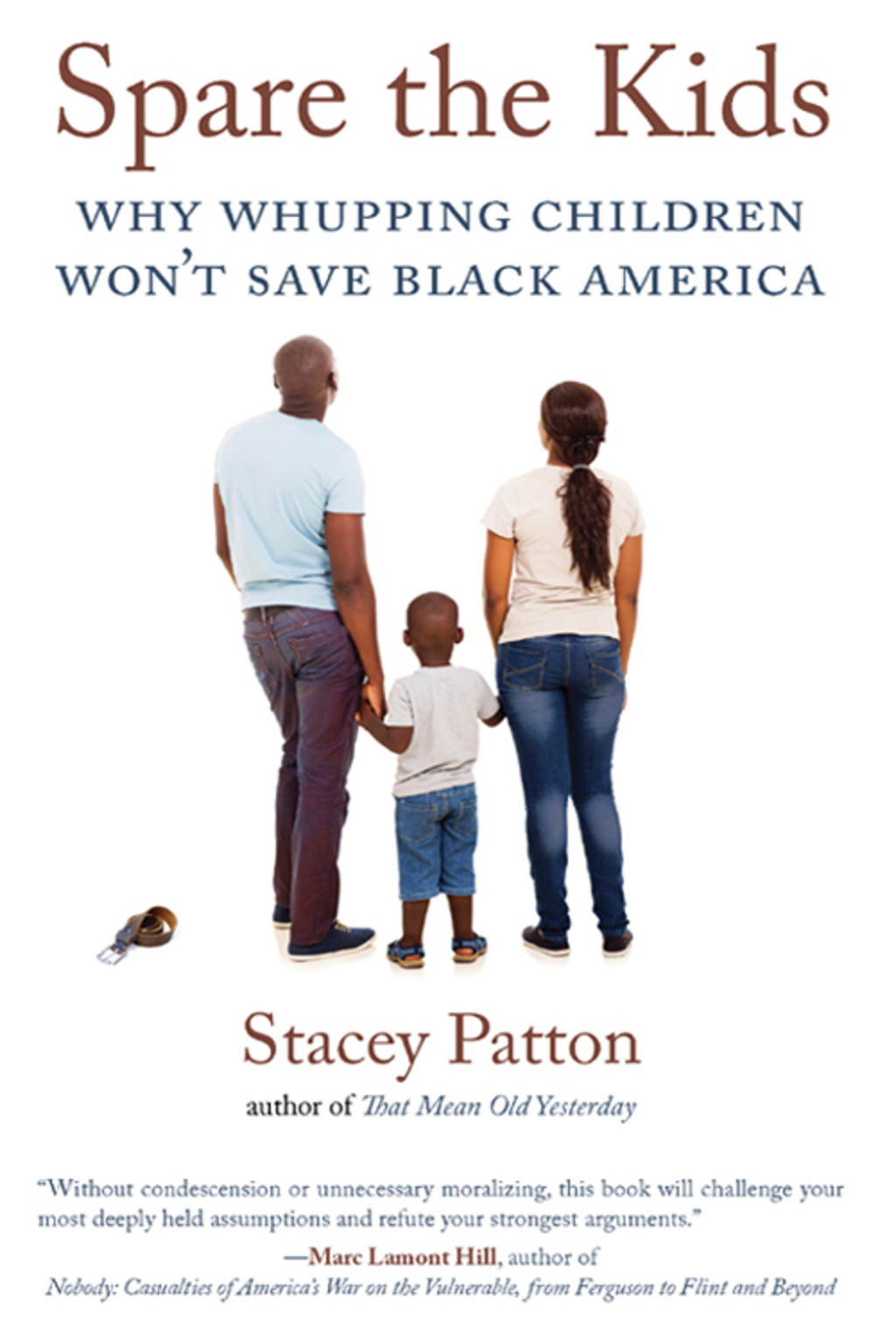 Spare the Kids Why Whupping Children Won't Save Black America - (PDF/EPUB Version)