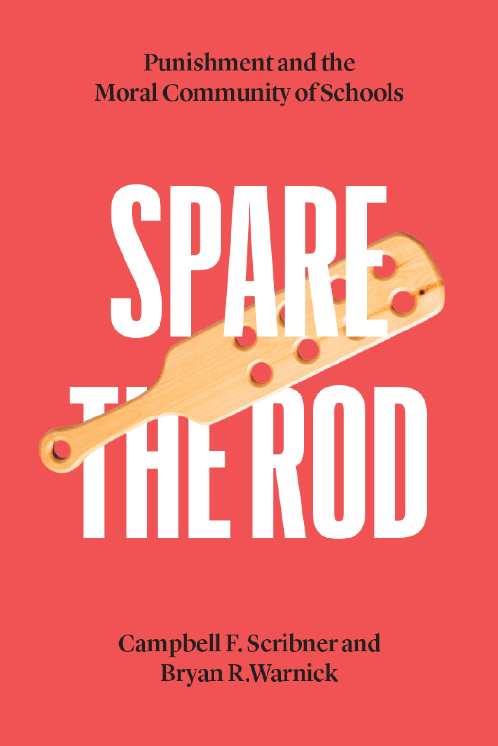 Spare the Rod Punishment and the Moral Community of Schools - (PDF/EPUB Version)