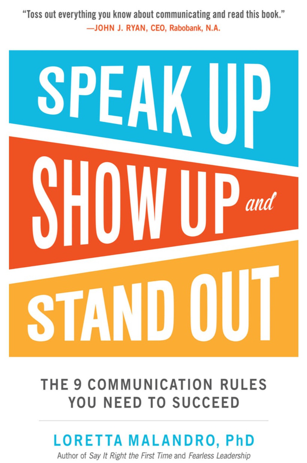 Speak Up, Show Up, and Stand Out: The 9 Communication Rules You Need to Succeed 1st Edition - (PDF/EPUB Version)
