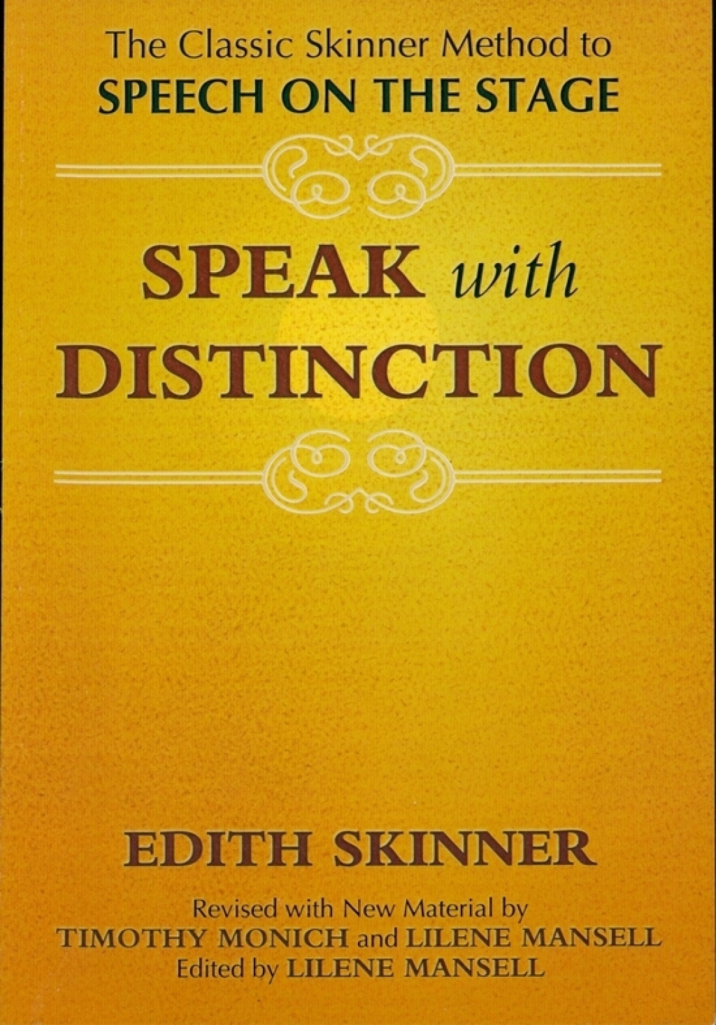Speak with Distinction The Classic Skinner Method to Speech on the Stage 1st Edition â€“ PDF ...