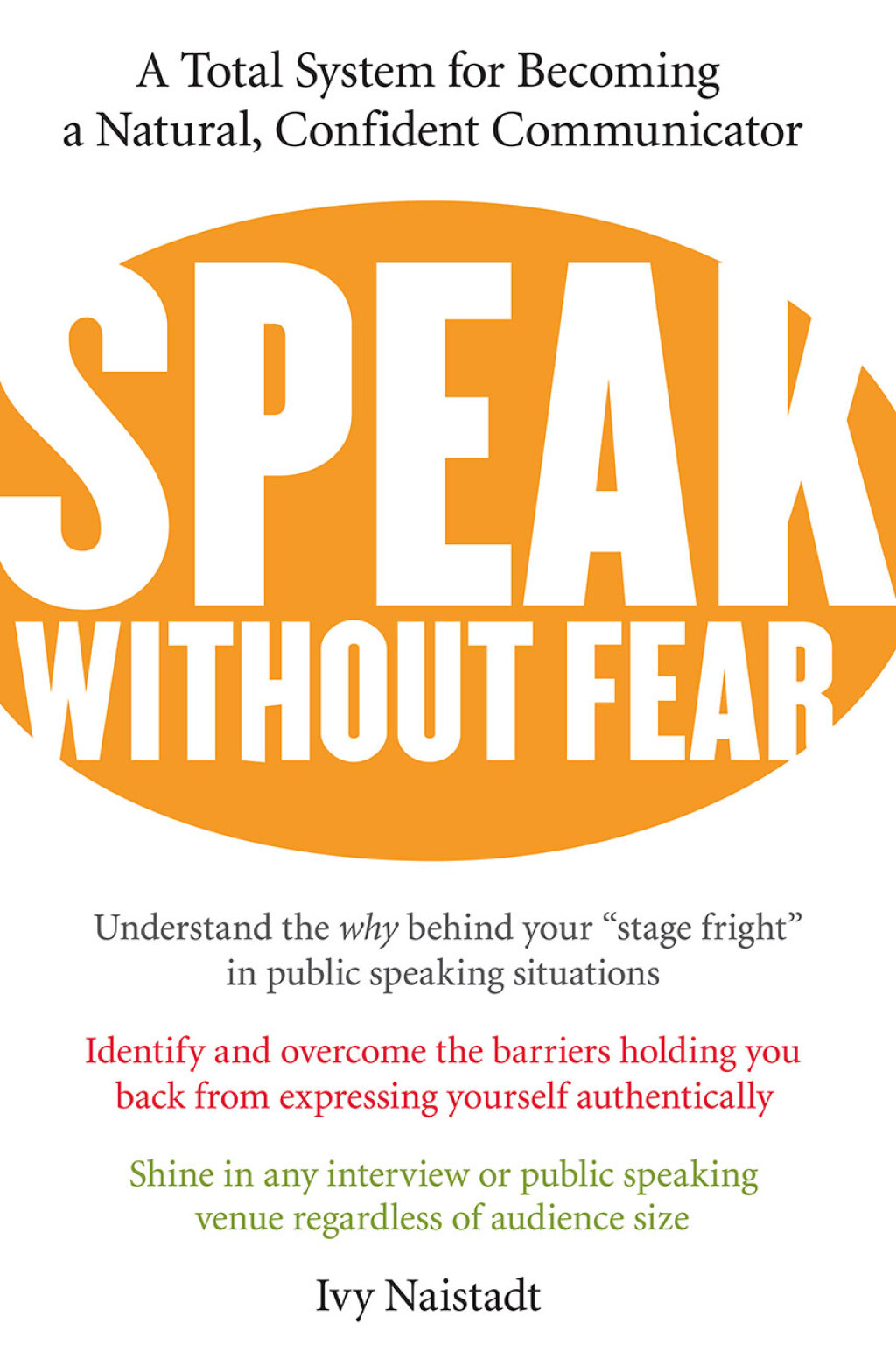 Speak Without Fear A Total System for Becoming a Natural, Confident Communicator - (PDF/EPUB Version)