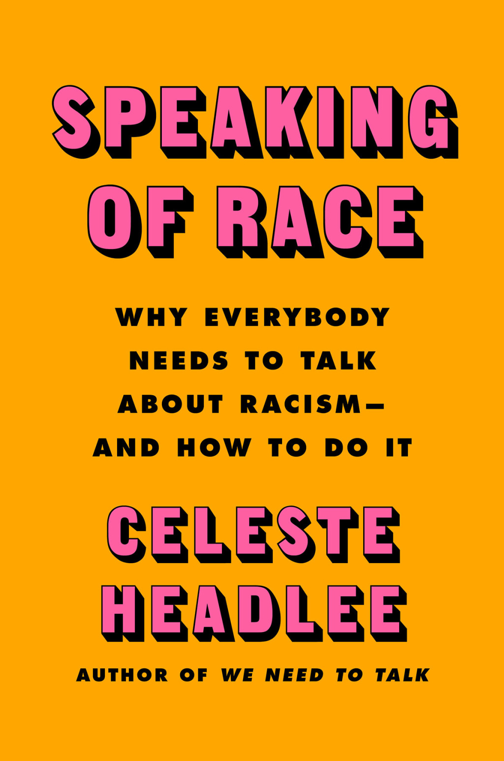 Speaking of Race Why Everybody Needs to Talk About Racismâ€”and How to Do It - (PDF/EPUB Version)