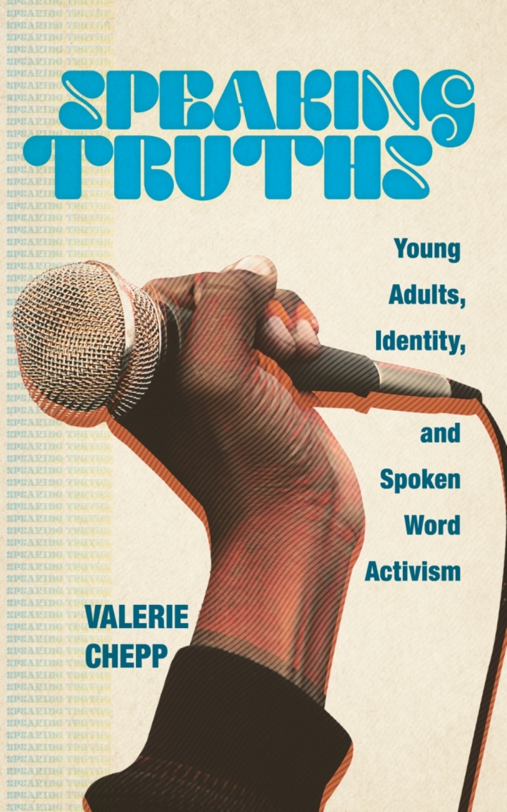 Speaking Truths Young Adults, Identity, and Spoken Word Activism - (PDF/EPUB Version)