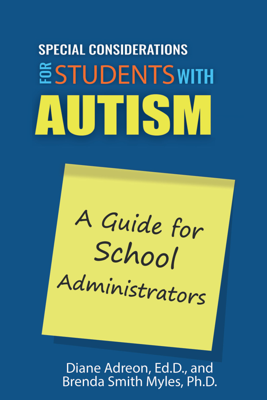 Special Considerations for Students with Autism A Guide for School Administrators - (PDF/EPUB Version)