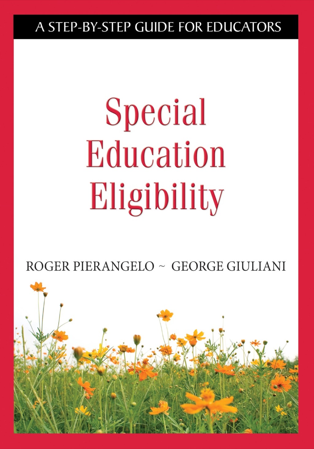 Special Education Eligibility A Step-by-Step Guide for Educators 1st Edition - (PDF/EPUB Version)