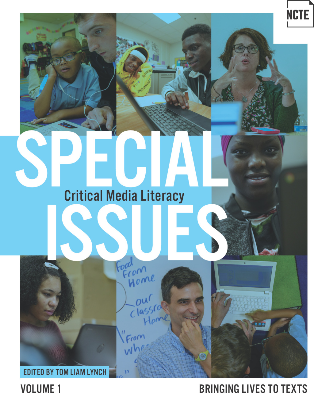 Special Issues, Volume 1: Critical Media Literacy Bringing Lives to Texts - (PDF/EPUB Version)