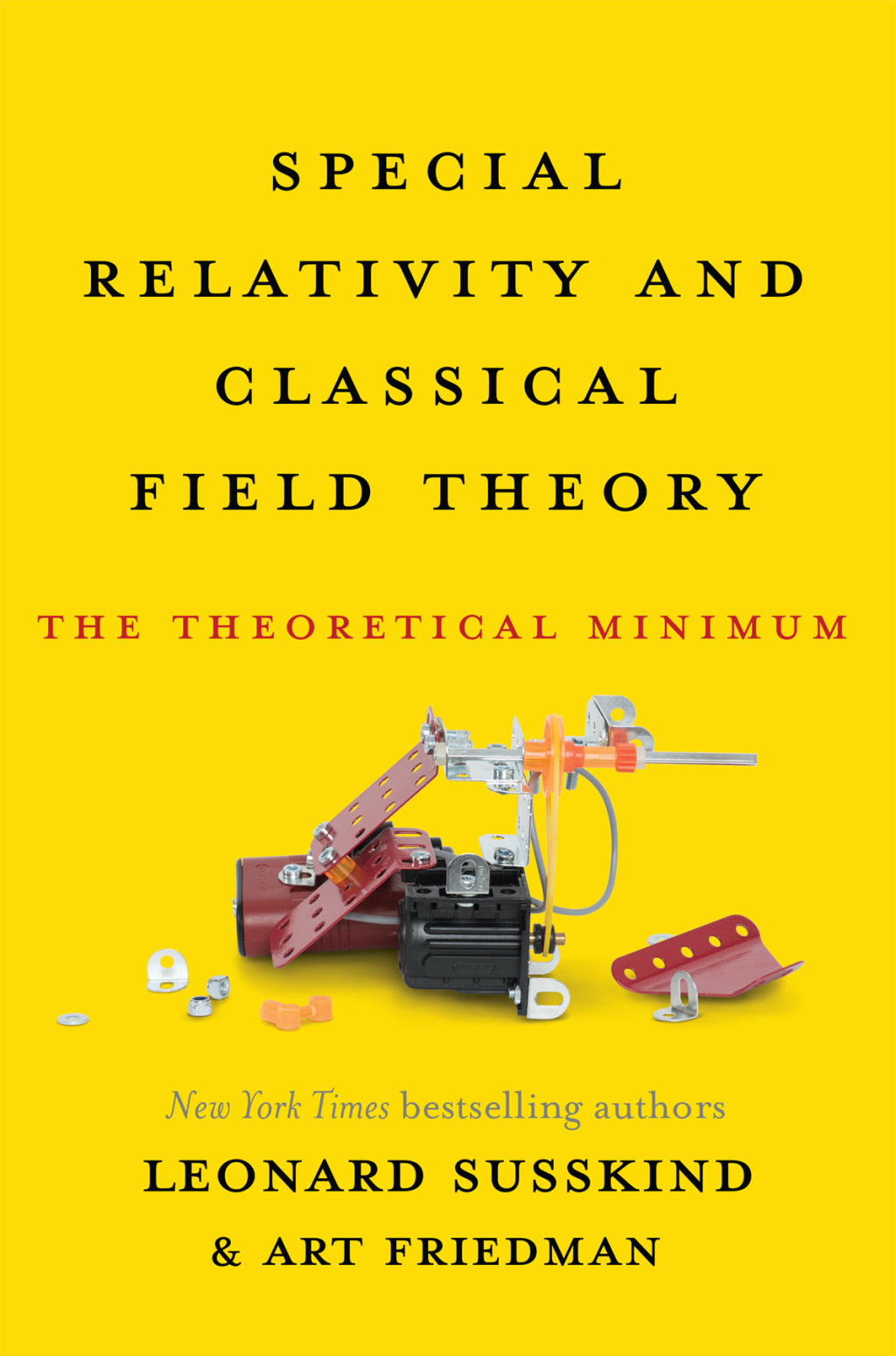 Special Relativity and Classical Field Theory The Theoretical Minimum 1st Edition - (PDF/EPUB Version)