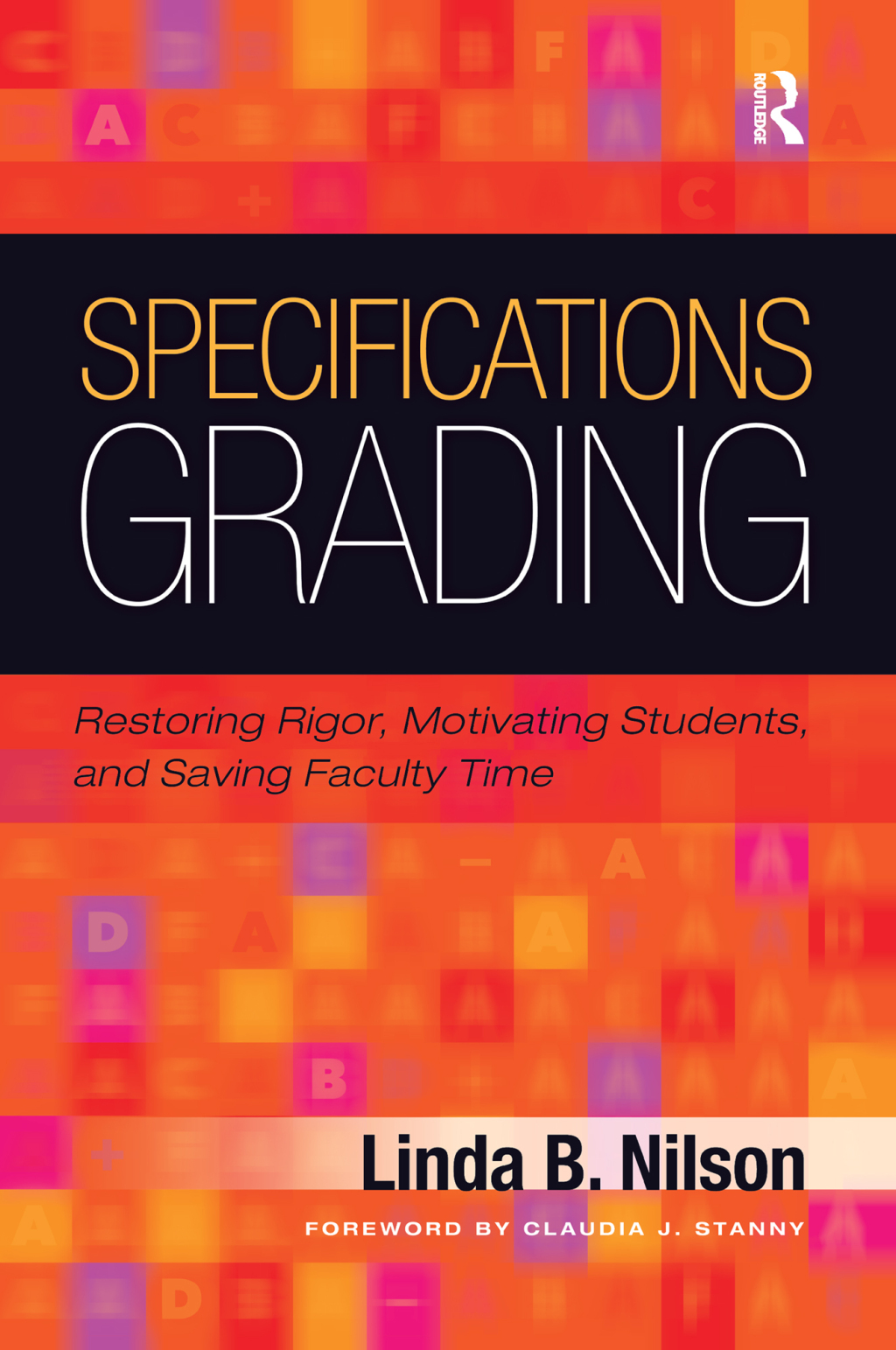 Specifications Grading Restoring Rigor, Motivating Students, and Saving Faculty Time 1st Edition - (PDF/EPUB Version)
