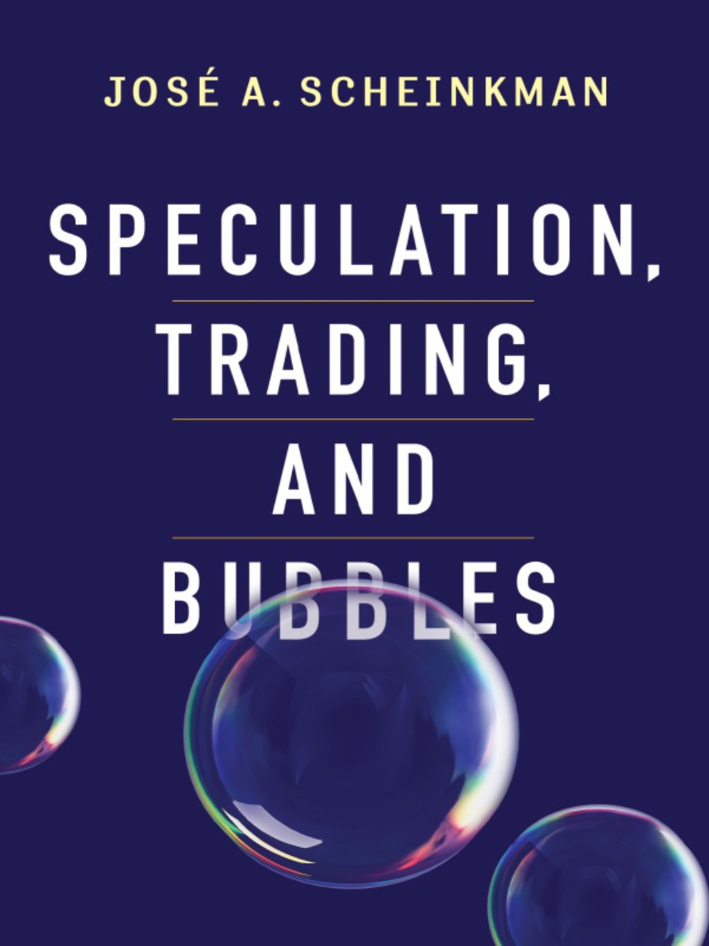 Speculation, Trading, and Bubbles - (PDF/EPUB Version)
