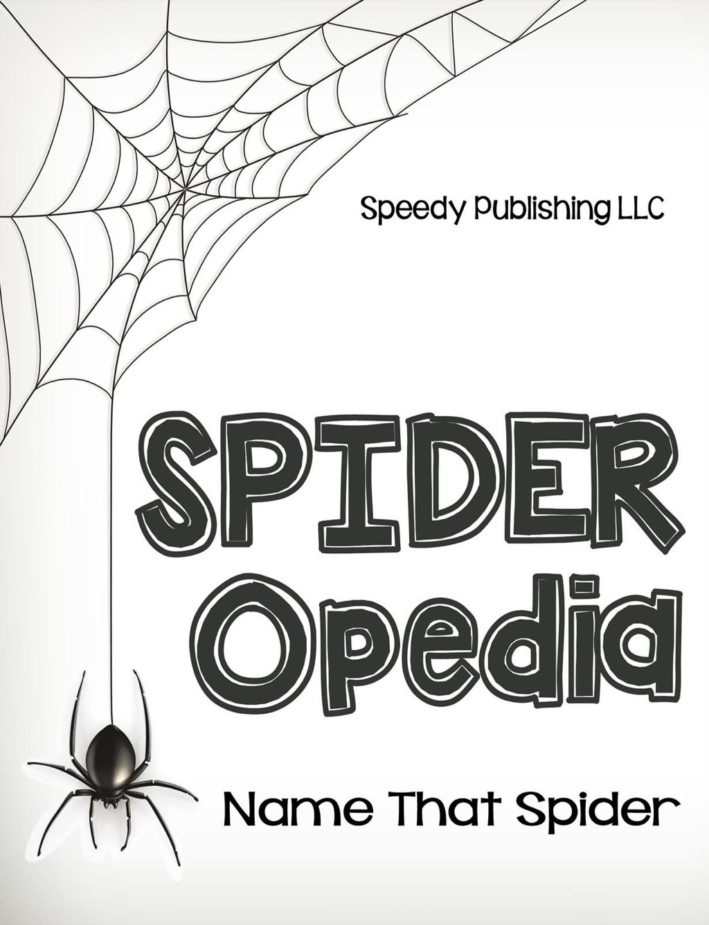Spider-Opedia Name That Spider - (PDF/EPUB Version)
