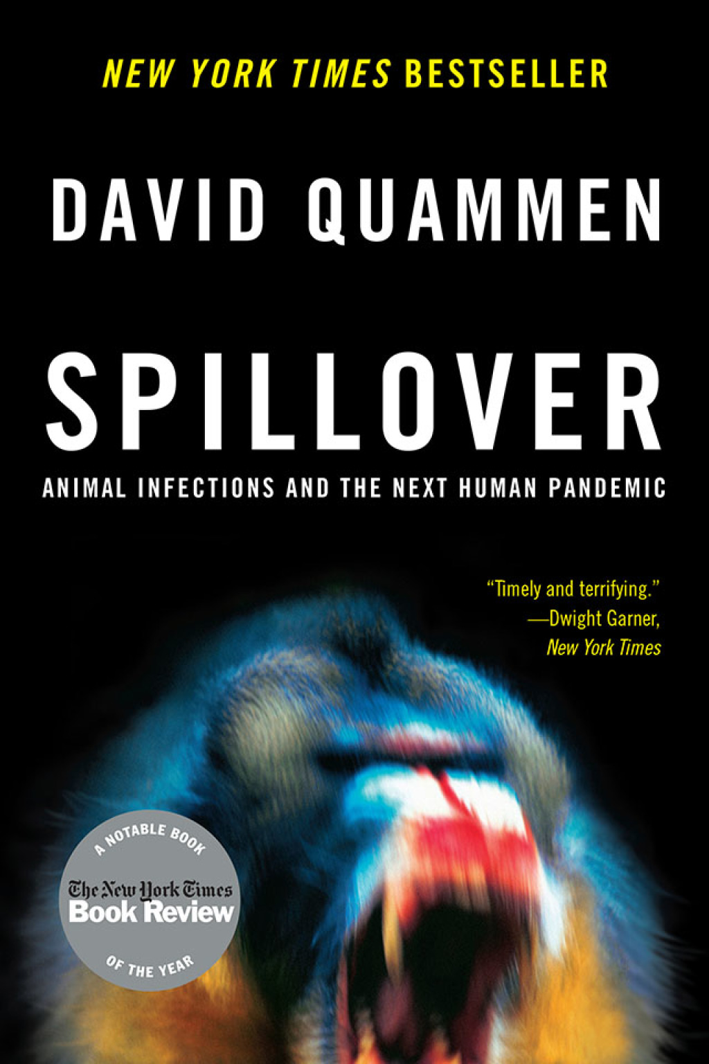 Spillover: Animal Infections and the Next Human Pandemic - (PDF/EPUB Version)