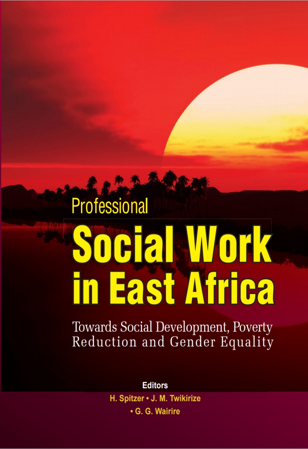 Spitzer: Professional Social Work in East Africa Towards Social Development, Poverty Reduction and Gender Equality 1st Edition â€“ PDF/EPUB Version Downloadable